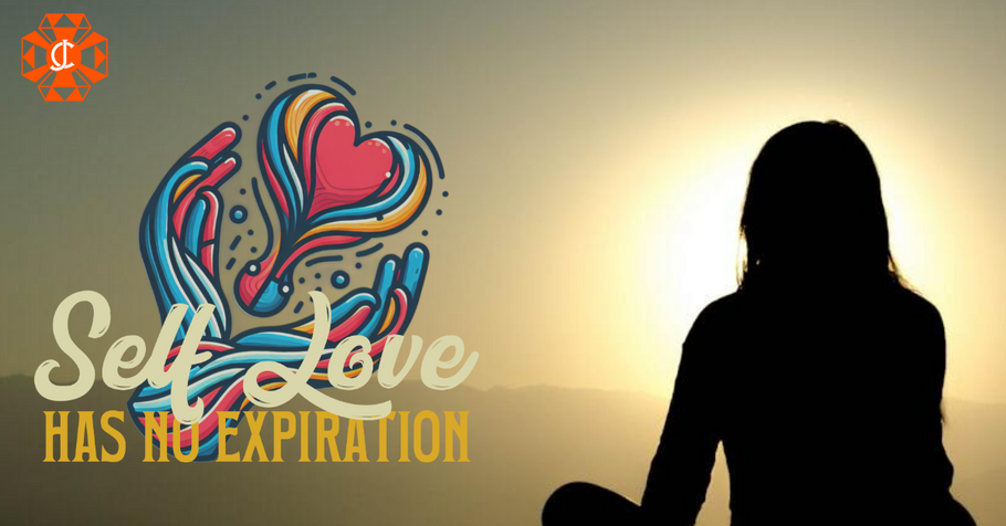 No Expiration Date on Your Worth: Embrace Self-Love Today