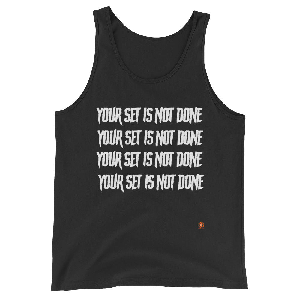 Your Set is Not Done gym motivation design Athletic Unisex Tank Top