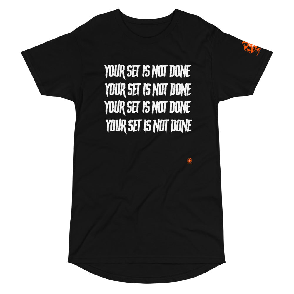 Your Set is Not Done gym motivation design Athletic Long Body Urban Tee